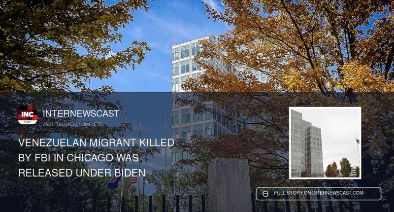 Venezuelan Migrant Killed by FBI in Chicago Was Released Under Biden